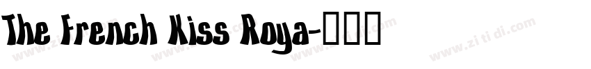 The French Kiss Roya字体转换